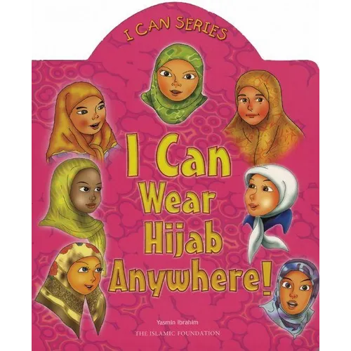 I Can Wear Hijab Anywhere! - Board Book