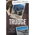 Trudge: A Midlife Crisis on the John Muir Trail - Paperback
