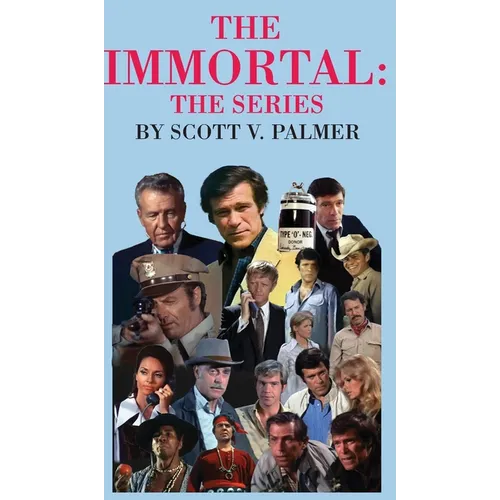 The Immortal: The Series - Hardcover