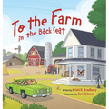 To the Farm in the Back Seat - Hardcover