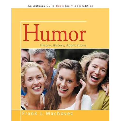 Humor: Theory, History, Applications - Paperback