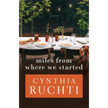 Miles from Where We Started - Paperback