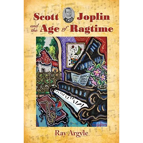 Scott Joplin and the Age of Ragtime - Paperback