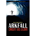 Arkfall-Nebula Nominated Novella - Paperback