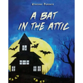 A Bat in the Attic - Paperback