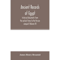 Ancient records of Egypt; historical documents from the earliest times to the Persian conquest (Volume IV) - Paperback