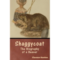 Shaggycoat: The Biography of a Beaver - Paperback