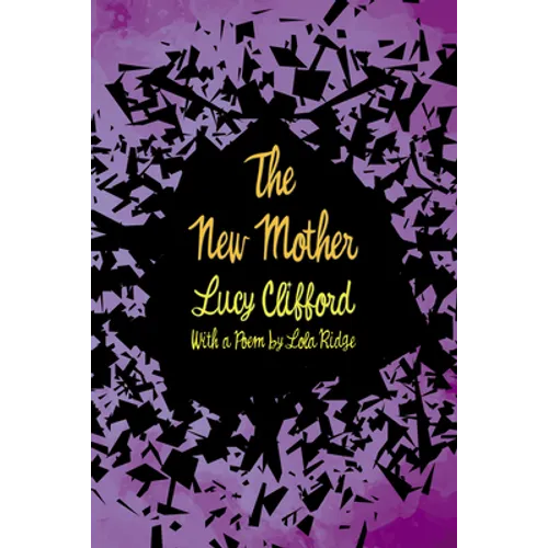 The New Mother: With a Poem by Lola Ridge - Paperback