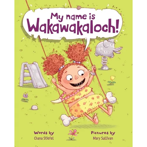 My Name Is Wakawakaloch! - Hardcover