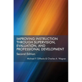 Improving Instruction Through Supervision, Evaluation, and Professional Development Second Edition - Hardcover