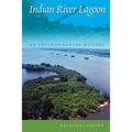 Indian River Lagoon: An Environmental History - Paperback