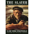 The Slayer and Other Tales from the Pulps - Paperback