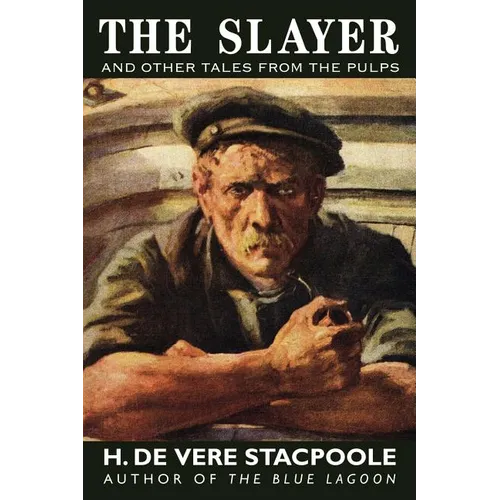 The Slayer and Other Tales from the Pulps - Paperback