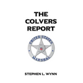 The Colvers Report - Paperback