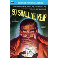 So Shall Ye Reap - Paperback