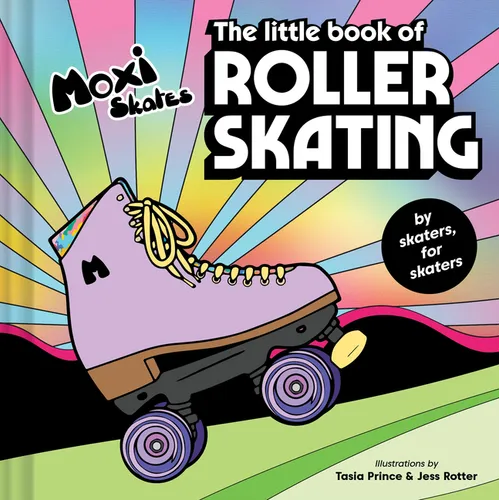 The Little Book of Roller Skating - Hardcover