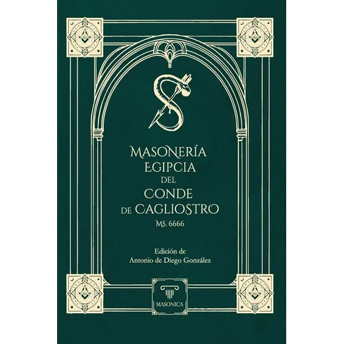 Masonería Egipcia del Conde de Cagliostro (Ms. 6666) - Paperback