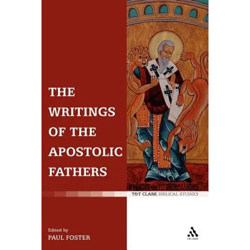 The Writings of the Apostolic Fathers - Paperback