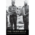 The Tiger Kills India's Fight in the Middle East & North Africa - Paperback