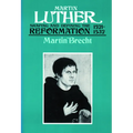 Martin Luther 1521-1532: Shaping and Defining the Reformation - Paperback