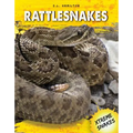 Rattlesnakes - Library Binding