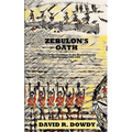 Zebulon's Oath: A novel of the Carolinas in the Revolutionary War during 1780-1781 - Paperback