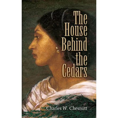 The House Behind the Cedars - Paperback