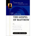 Exploring the Gospel of Matthew: An Expository Commentary - Hardcover