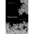 Winter Here: Poems - Paperback