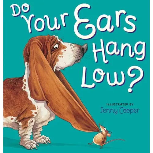 Do Your Ears Hang Low? - Hardcover