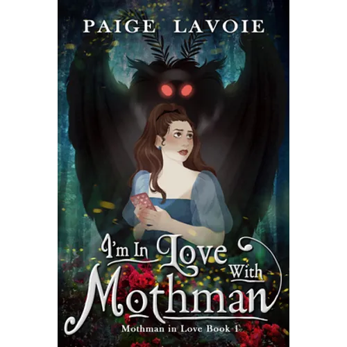 I'm in Love with Mothman - Paperback
