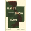 Frank's Bloody Books - Paperback