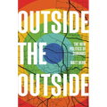 Outside the Outside: The New Politics of Suburbs - Hardcover