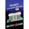 Booked at the Sugar Mill Marketplace - Paperback