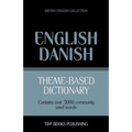 Theme-based dictionary British English-Danish - 5000 words - Paperback