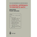 A Logical Approach to Discrete Math - Paperback