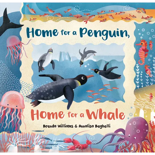 Home for a Penguin, Home for a Whale - Hardcover