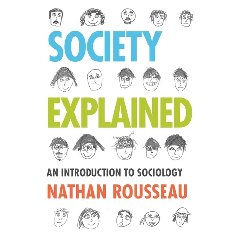 Society Explained: An Introduction to Sociology - Paperback