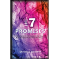 The Seven Promises: Embracing God's Declarations For you-A Study of Seven Promises from God - Paperback