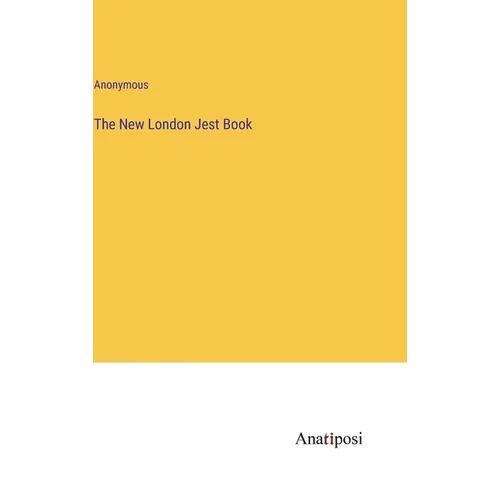 The New London Jest Book - Hardcover