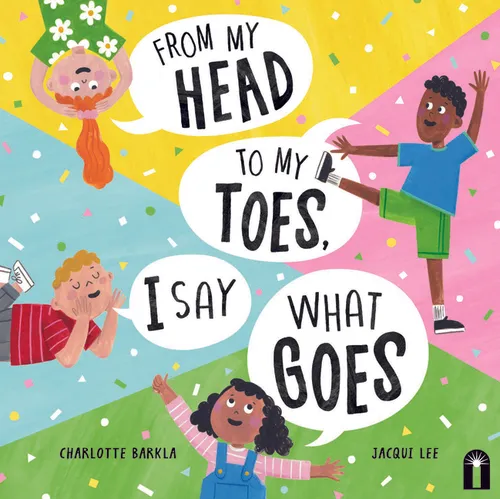 From My Head to My Toes I Say What Goes - Hardcover