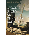 Jacob's Story as Christian Scripture - Paperback