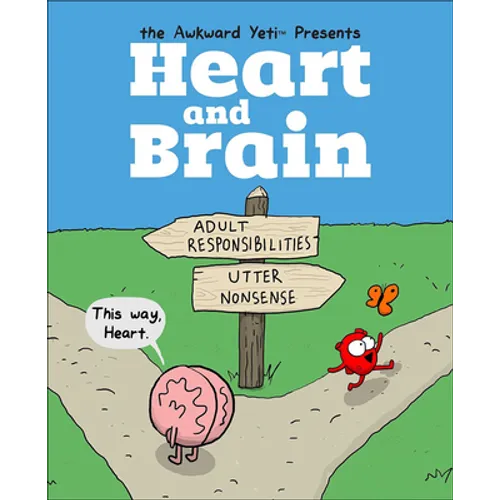 Heart and Brain: An Awkward Yeti Collection - Hardcover