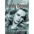 Sandy Dennis: The Life and Films - Paperback