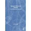 Dynamic Economic Systems: A Post Keynesian Approach - Paperback