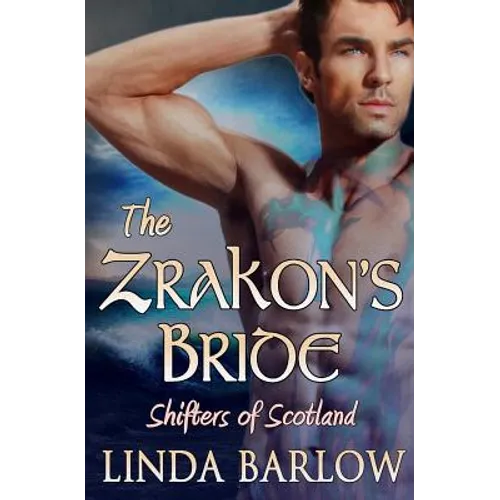 The Zrakon's Bride: Shifters of Scotland - Paperback