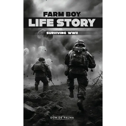 Farm Boy Life Story - Hardcover