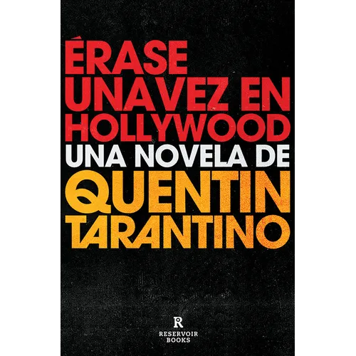Érase Una Vez En Hollywood / Once Upon a Time in Hollywood - Paperback