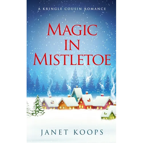 Magic in Mistletoe - Paperback