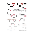 Communicative PRAXIS and the Space of Subjectivity - Paperback